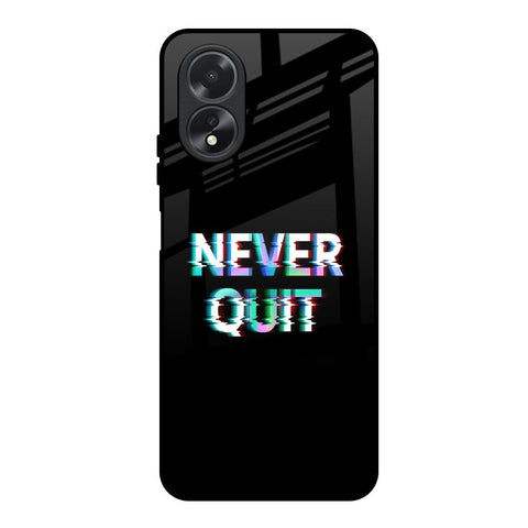 Never Quit Glossy Case For Oppo A18