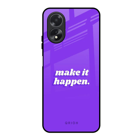 Make it Happen Glossy Case for Oppo A18