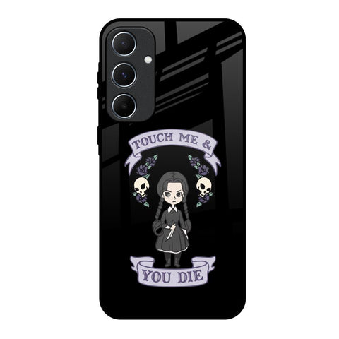 Touch Me & You Die Glossy Case for Samsung Galaxy A55 5G