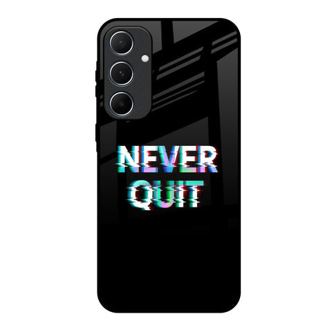 Never Quit Glossy Case For Samsung Galaxy A55 5G