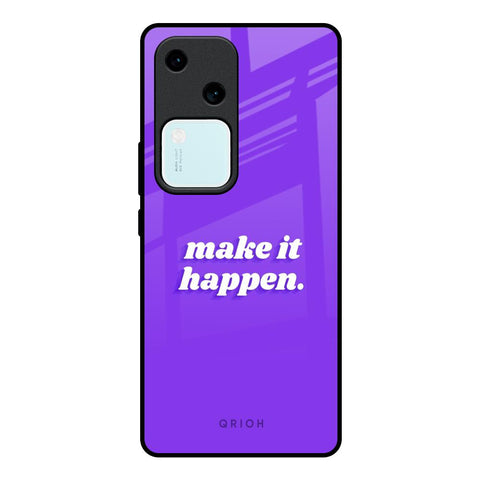 Make it Happen Glossy Case for Vivo V30 5G