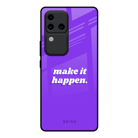 Make it Happen Glossy Case for Vivo V30 Pro 5G