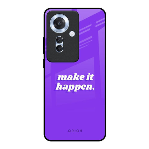 Make it Happen Glossy Case for Oppo F25 Pro 5G