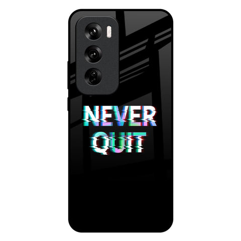Never Quit Glossy Case For Oppo Reno 12 Pro 5G