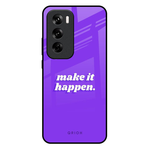 Make it Happen Glossy Case for Oppo Reno 12 Pro 5G
