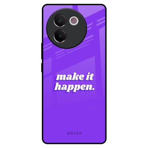Make it Happen Glossy Case for Vivo V30e