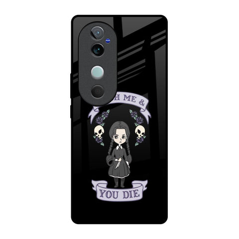 Touch Me & You Die Glossy Case for Vivo V40 5G