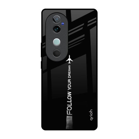 Follow Your Dreams Glossy Case for Vivo V40 5G