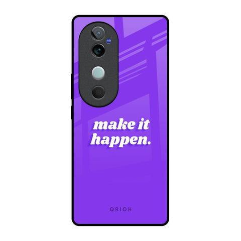Make it Happen Glossy Case for Vivo V40 5G