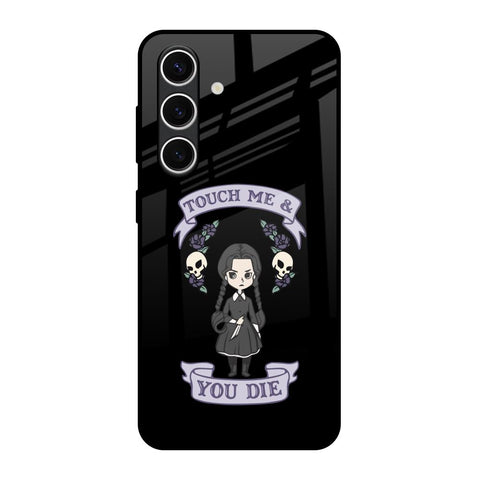 Touch Me & You Die Glossy Case for Samsung Galaxy S24 FE 5G