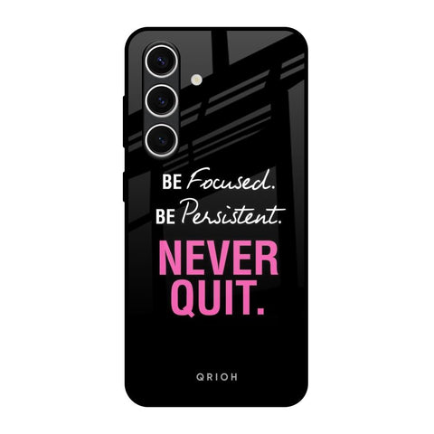 Be Focused Glossy Case for Samsung Galaxy S24 FE 5G