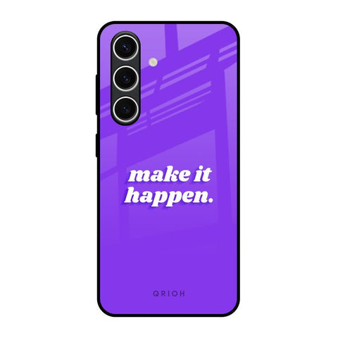 Make it Happen Glossy Case for Samsung Galaxy S24 FE 5G