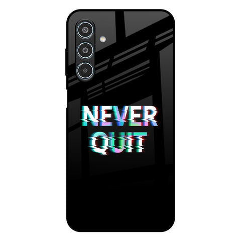 Never Quit Glossy Case For Samsung Galaxy M35 5G