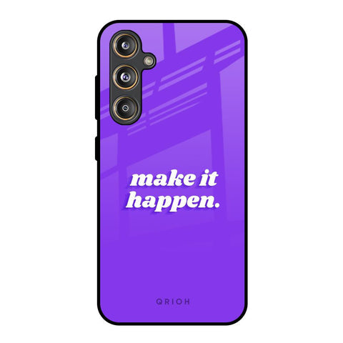 Make it Happen Glossy Case for Samsung Galaxy F55 5G