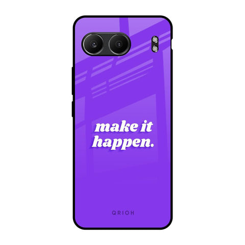 Make it Happen Glossy Case for OnePlus Nord 4 5G
