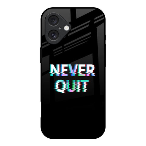 Never Quit Glossy Case For iPhone 16