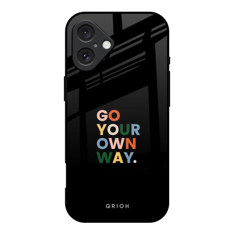 Go Your Own Way Glossy Case for iPhone 16