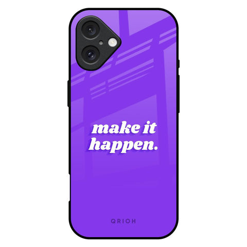 Make it Happen Glossy Case for iPhone 16 Plus