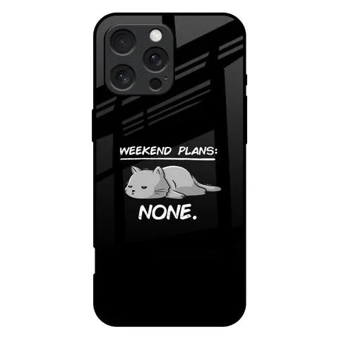 Weekend Plans Glossy Case for iPhone 16 Pro Max