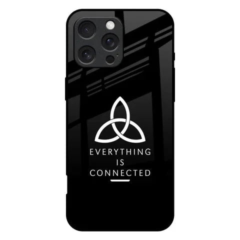 Everything Is Connected Glossy Case for iPhone 16 Pro Max