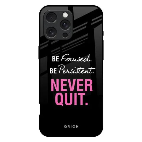 Be Focused Glossy Case for iPhone 16 Pro Max