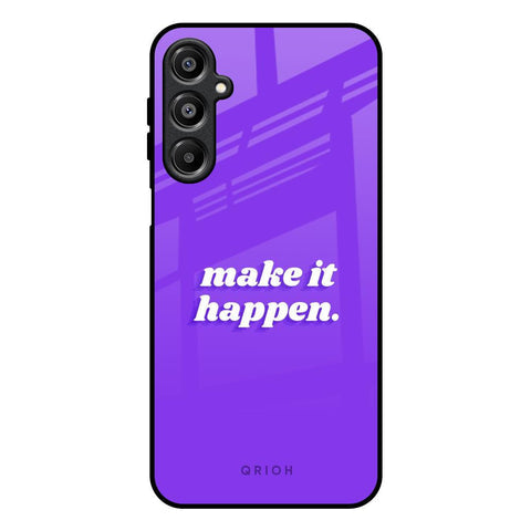 Make it Happen Glossy Case for Samsung Galaxy A16 5G