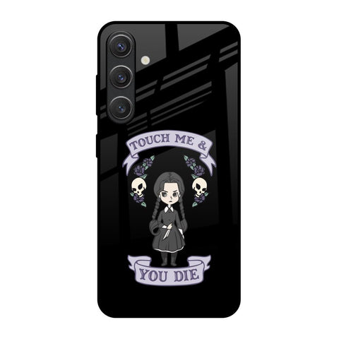 Touch Me & You Die Glossy Case for Samsung Galaxy S25 5G