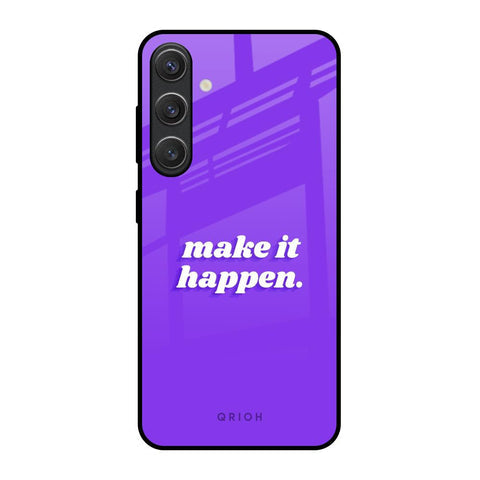 Make it Happen Glossy Case for Samsung Galaxy S25 5G