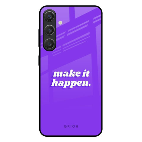 Make it Happen Glossy Case for Samsung Galaxy S25 Plus 5G