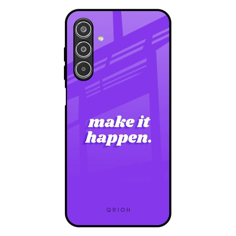 Make it Happen Glossy Case for Samsung Galaxy A26 5G