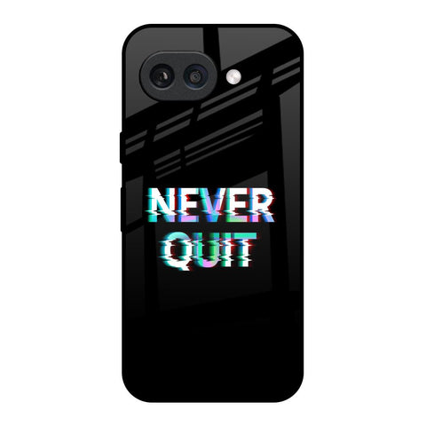 Never Quit Glossy Case For Google Pixel 9A