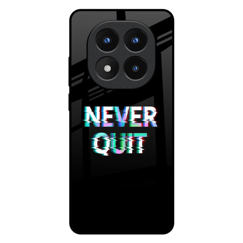 Never Quit Glossy Case For Redmi Note 14 Pro Plus 5G