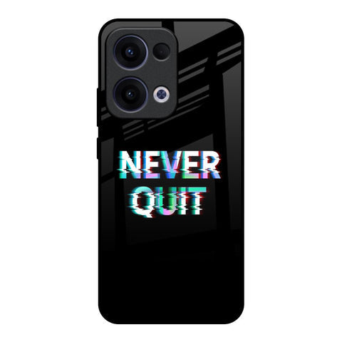 Never Quit Glossy Case For Oppo Reno13 5G