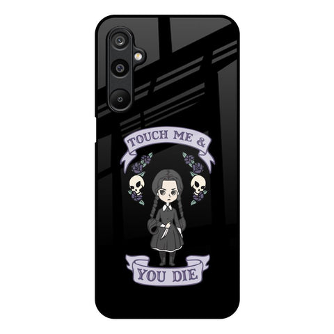 Touch Me & You Die Glossy Case for Samsung Galaxy M16 5G