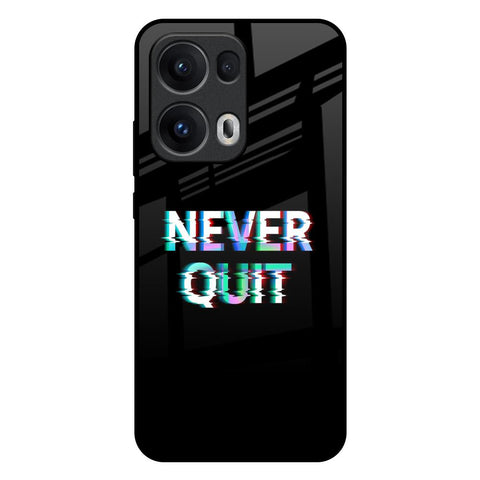 Never Quit Glossy Case For Oppo Reno13 Pro 5G