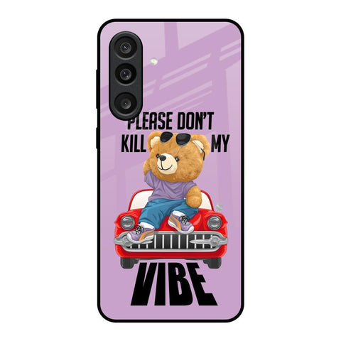 Don't Kill My Vibe Glossy Case for Samsung Galaxy F56 5G