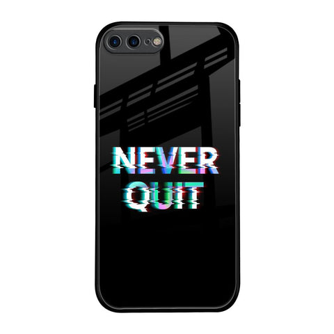 Never Quit Glossy Case For iPhone 8 Plus
