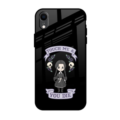 Touch Me & You Die Glossy Case for iPhone XR