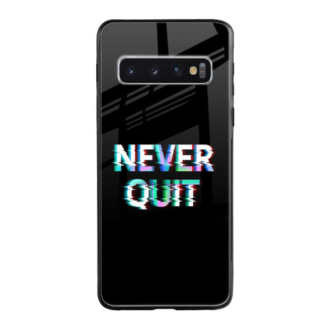 Never Quit Glossy Case For Samsung Galaxy S10