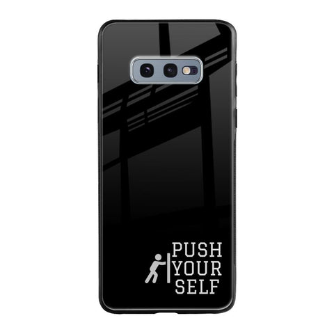 Push Your Self Glossy Case for Samsung Galaxy S10E