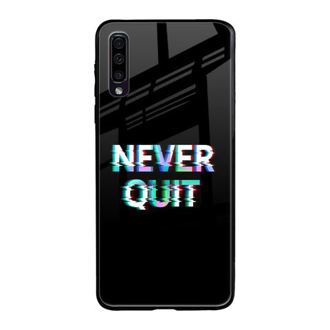Never Quit Glossy Case For Samsung Galaxy A70