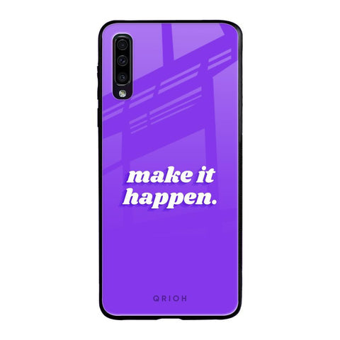 Make it Happen Glossy Case for Samsung Galaxy A70