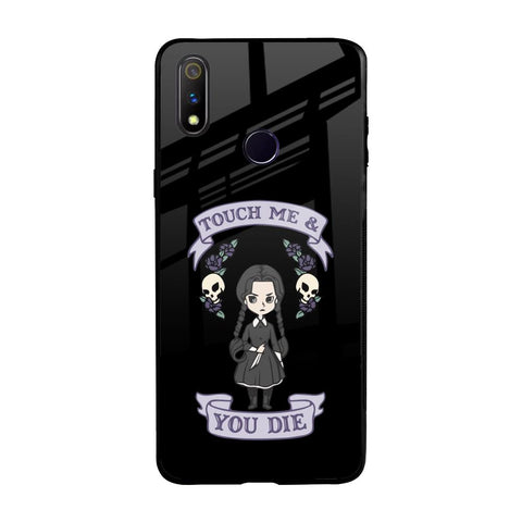 Touch Me & You Die Glossy Case for Realme 3 Pro