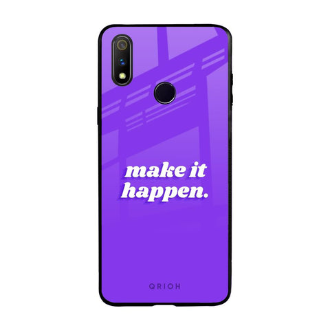Make it Happen Glossy Case for Realme 3 Pro