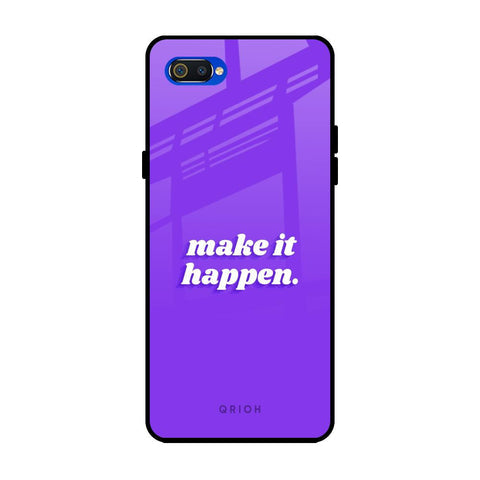 Make it Happen Glossy Case for Realme C2