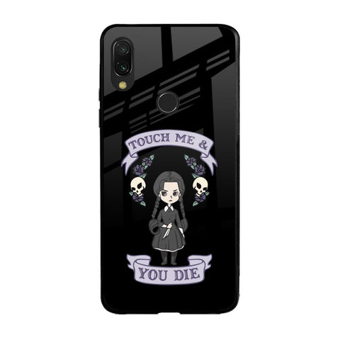 Touch Me & You Die Glossy Case for Xiaomi Redmi Note 7S