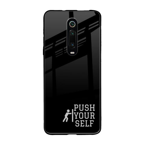 Push Your Self Glossy Case for Xiaomi Redmi K20
