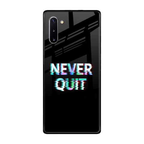 Never Quit Glossy Case For Samsung Galaxy Note 10