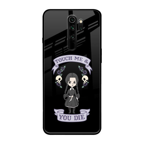 Touch Me & You Die Glossy Case for Xiaomi Redmi Note 8 Pro