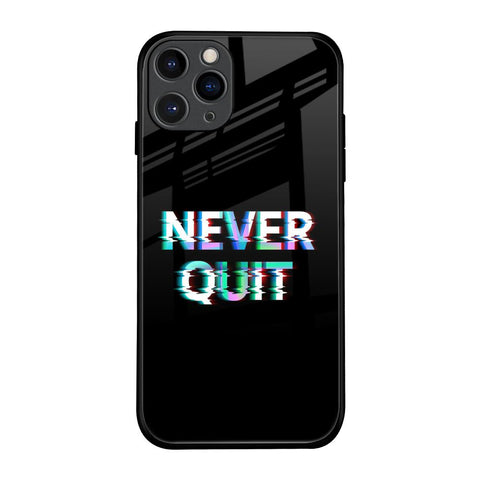 Never Quit Glossy Case For iPhone 11 Pro